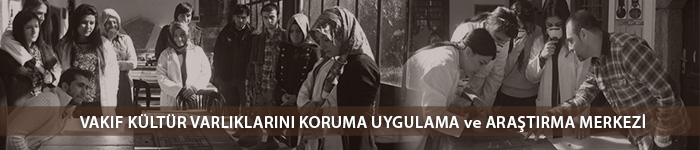 Vakıf Kültür Varlıklarını Koruma Uygulama ve Araştırma Merkezi
