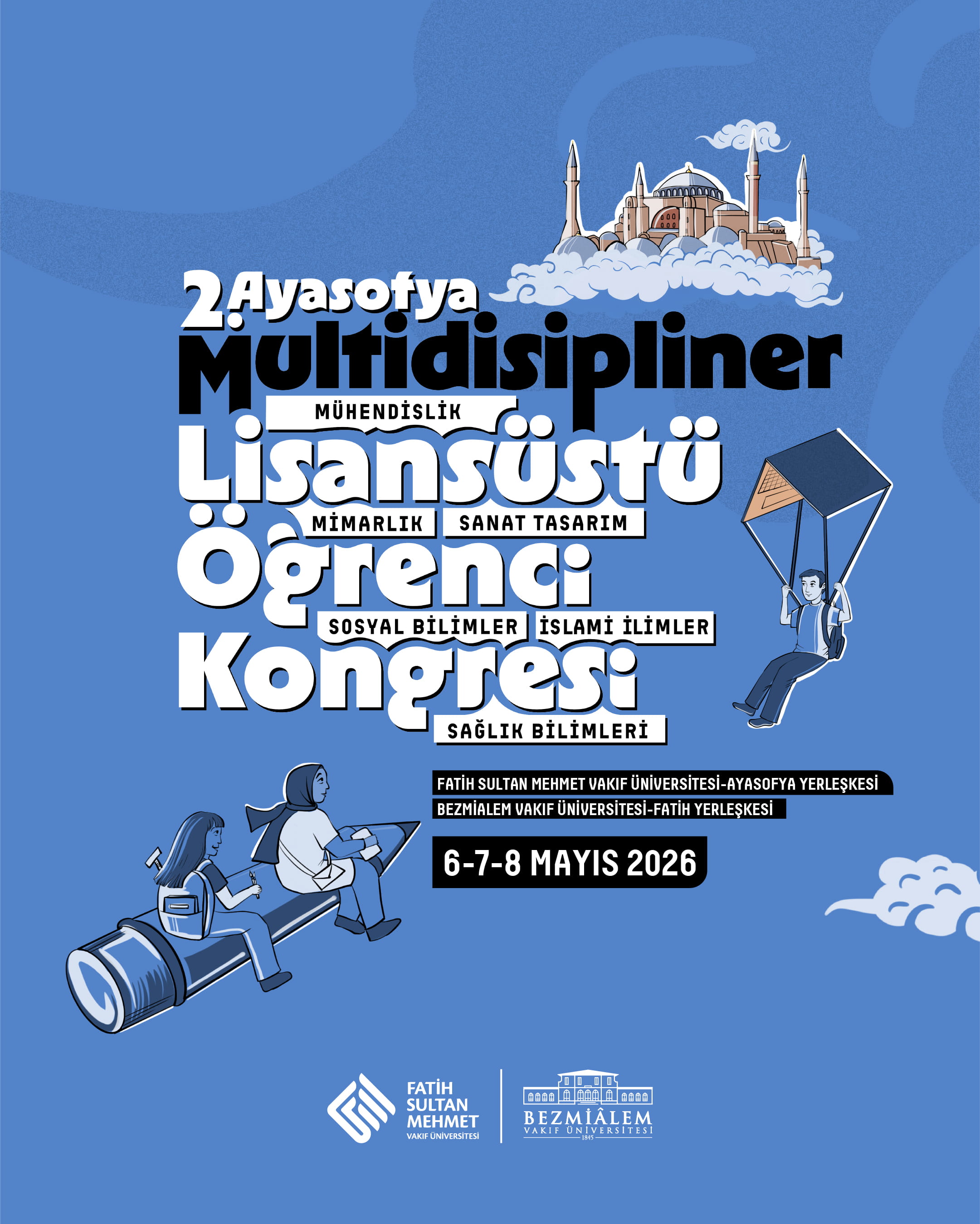 2. Multidisipliner Ayasofya Lisansüstü Öğrenci Kongresi