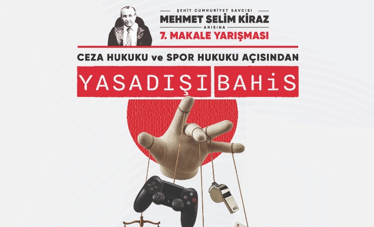 Şehit Cumhuriyet Savcısı Mehmet Selim Kiraz Anısına 7. Makale Yarışması Kazananlar