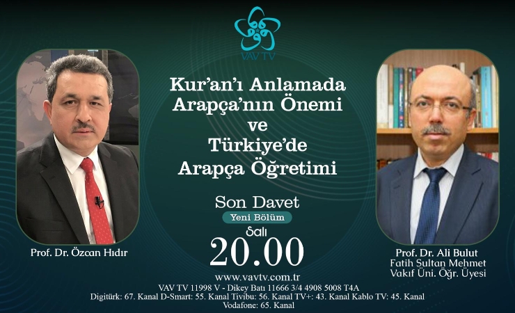 Prof. Dr. Ali BULUT  VAV TV “Son Davet” Programına Konuk Oluyor
