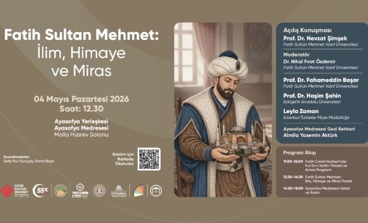 Fatih Sultan Mehmet: İlim, Himaye ve Miras Paneli