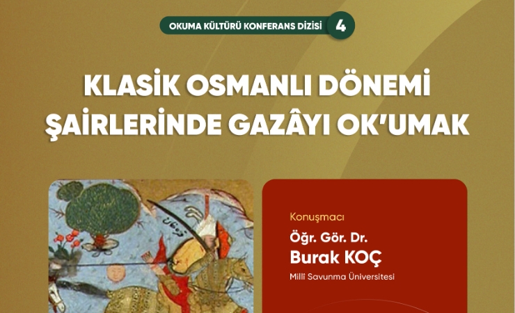 Klasik Osmanlı Dönemi Şairlerinde Gazâyı Ok'umak