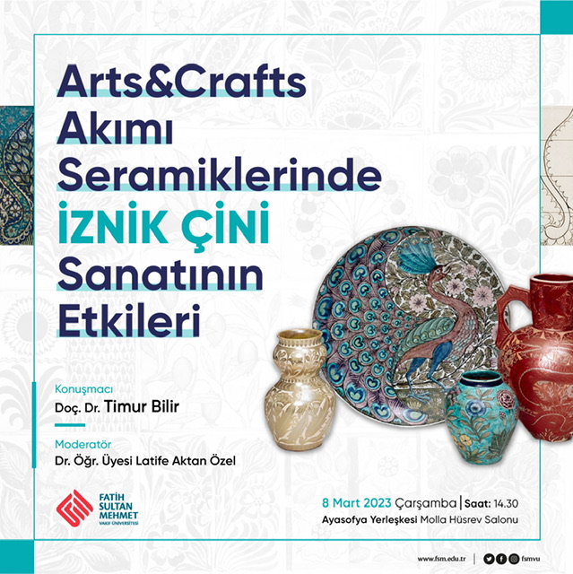 Arts&Crafts Akımı Seramiklerinde İznik Çini Sanatının Etkileri