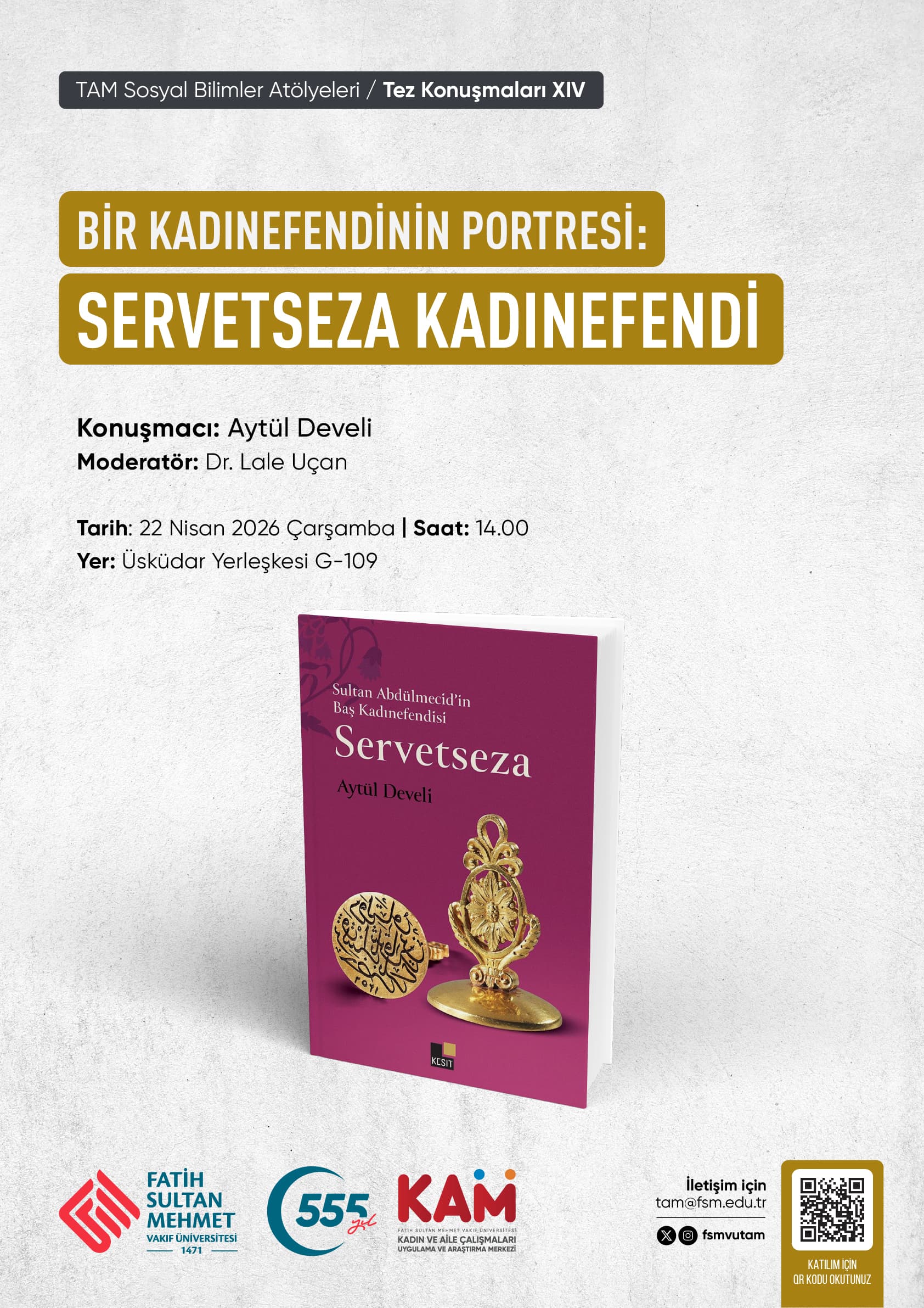 Tez Konuşmaları XIV/ Bir Kadınefendinin Portresi: Servetseza Kadınefendi