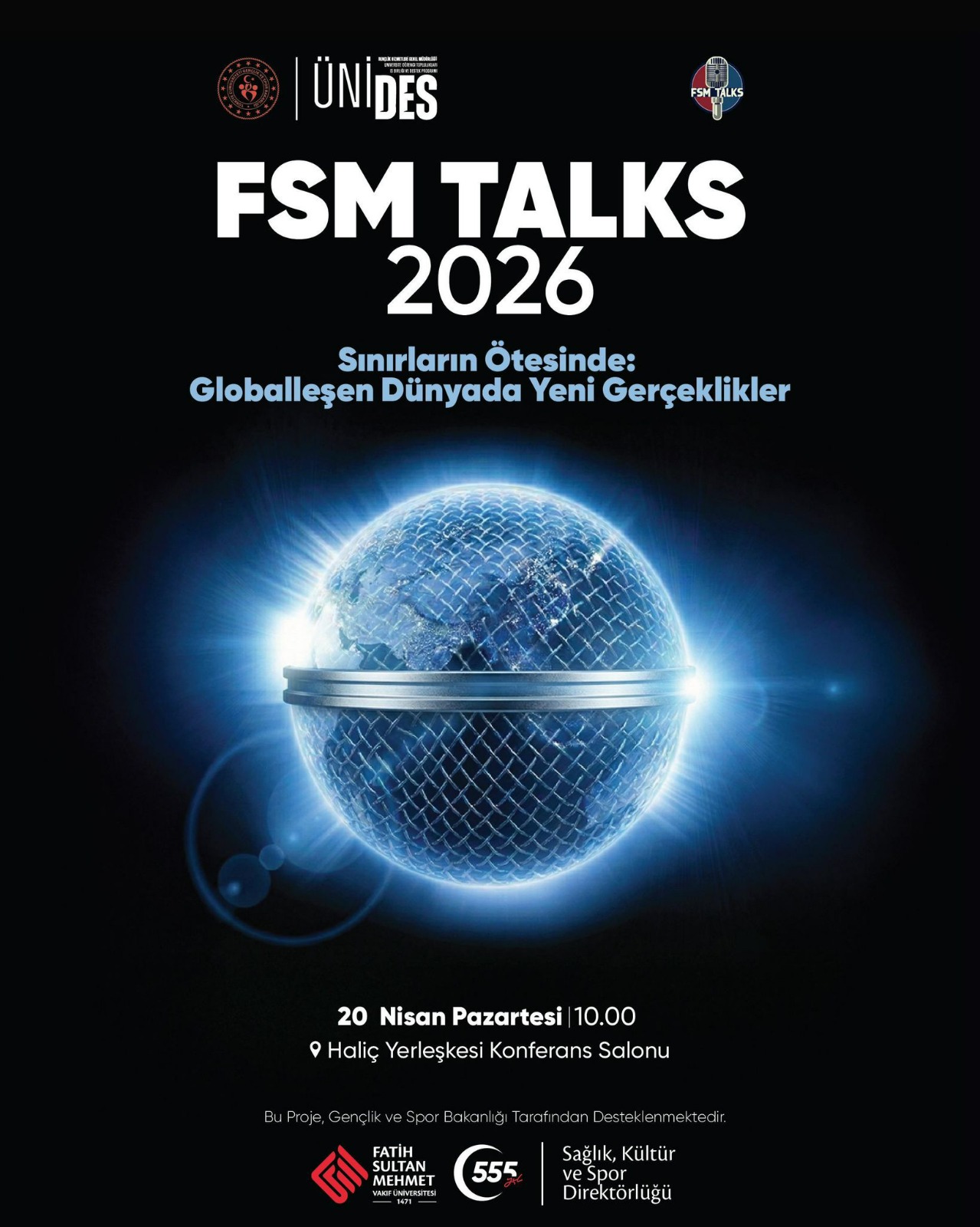 FSMTalks’26 “Sınırların Ötesinde: Globalleşen Dünyada Yeni Gerçeklikler”