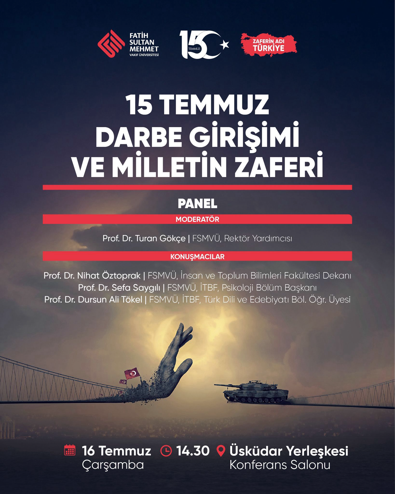 15 Temmuz Darbe Girişimi ve Milletin Zaferi