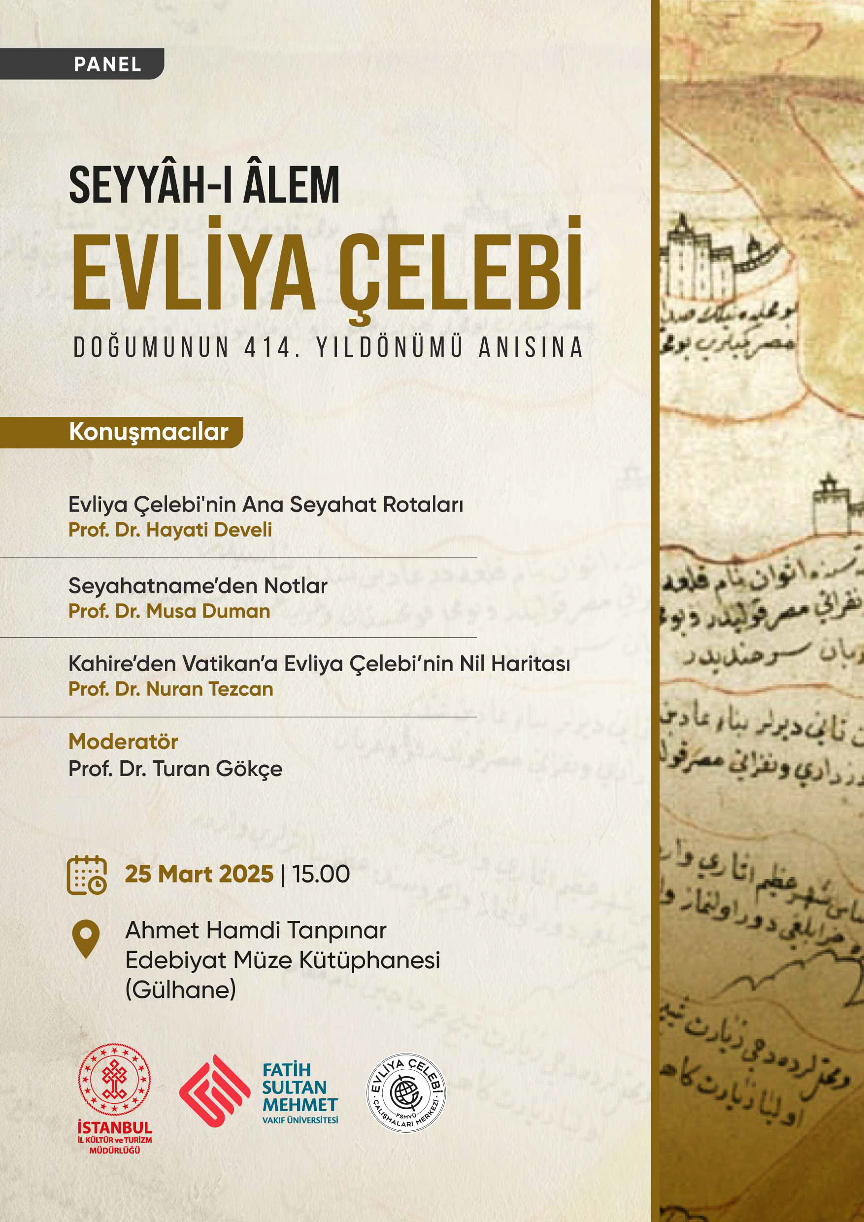 Seyyah-ı Alem Evliya Çelebi Doğumunun 414. Yıldönümü Anısına