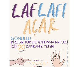 LAF LAFI AÇAR BİRE BİR TÜRKÇE KONUŞMA PROJESİ