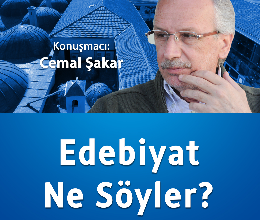 Edebiyat Ne Söyler? Semineri