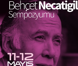 Doğumunun 100. Yılında Behçet Necatigil