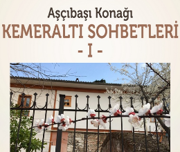 Kemeraltı Sohbetleri I