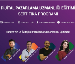 Dijital Pazarlama Uzmanlığı Eğitimi Sertifika Programı