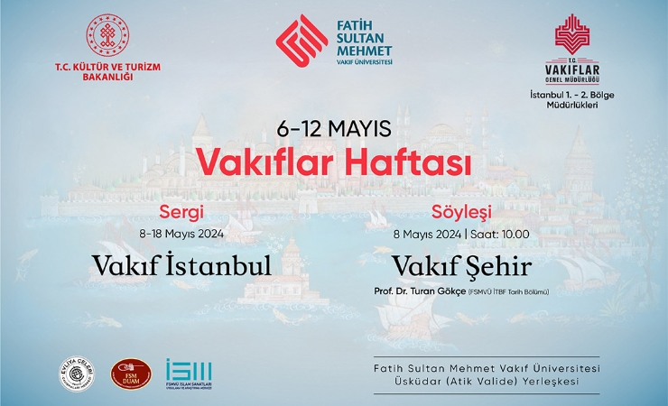 Vakıflar Haftası Çeşitli Etkinliklerle Kutlanıyor