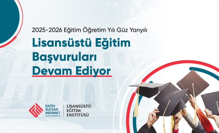 FSMVÜ Lisansüstü Eğitim Enstitüsü 2025-2026 Güz Yarıyılı 2. Alım Başvuruları Başladı