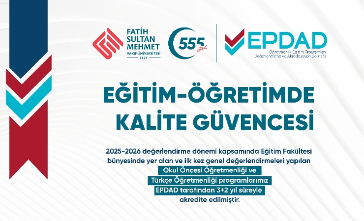 Eğitim Fakültesi Programlarına EPDAD Akreditasyonu