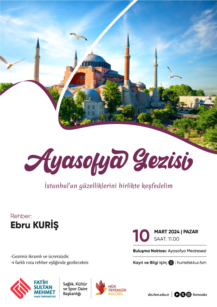 Ayasofya Gezisi - Hür Tefekkür Kulübü