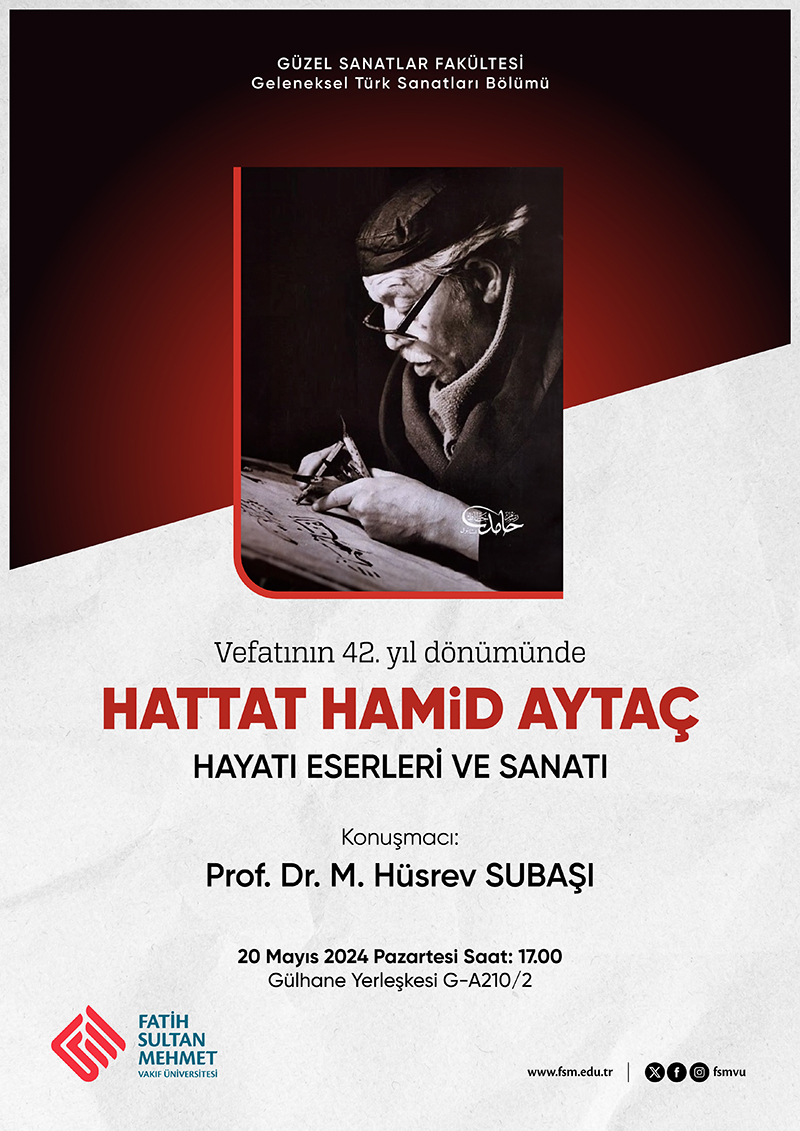 Vefatının 42. yıl dönümünde Hattat Hamid Aytaç Hayatı Eserleri ve Sanatı