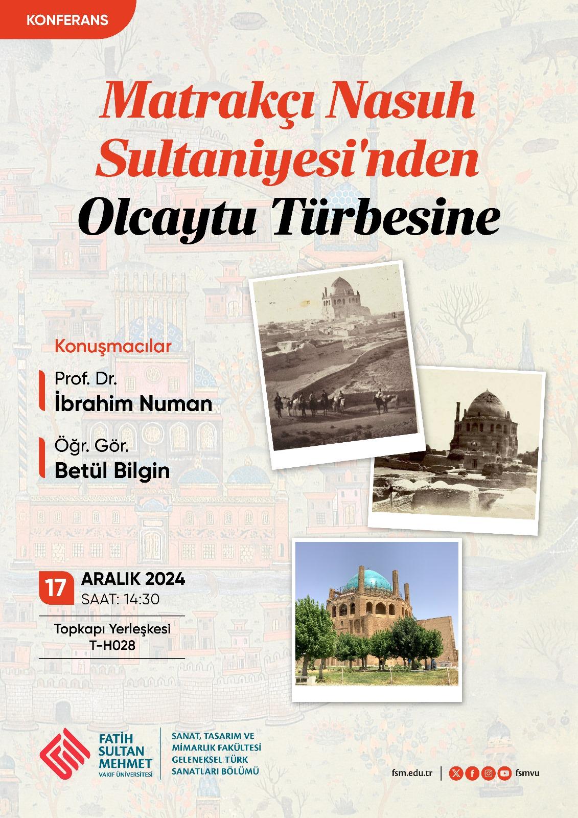Matrakçı Nasuh Sultaniyesi'nden Olcayto Türbesine