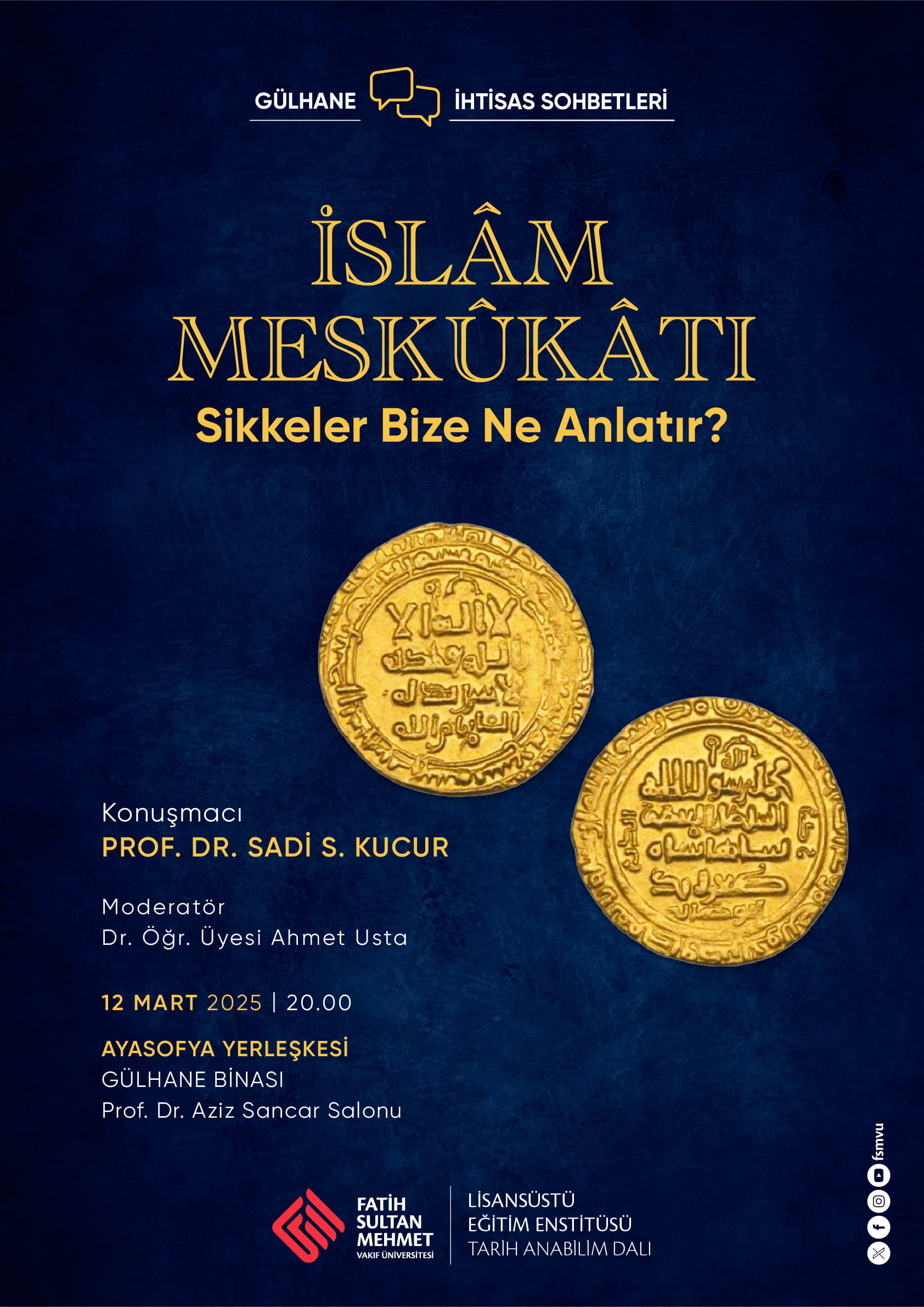 İslam Meskukatı, Sikkeler Bize Ne Anlatır ?