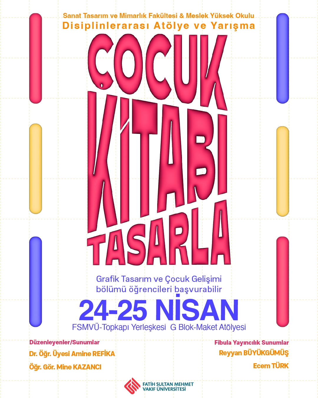 ''Çocuk Kitabı Tasarla'' Disiplinlerarası Atölye ve Yarışma