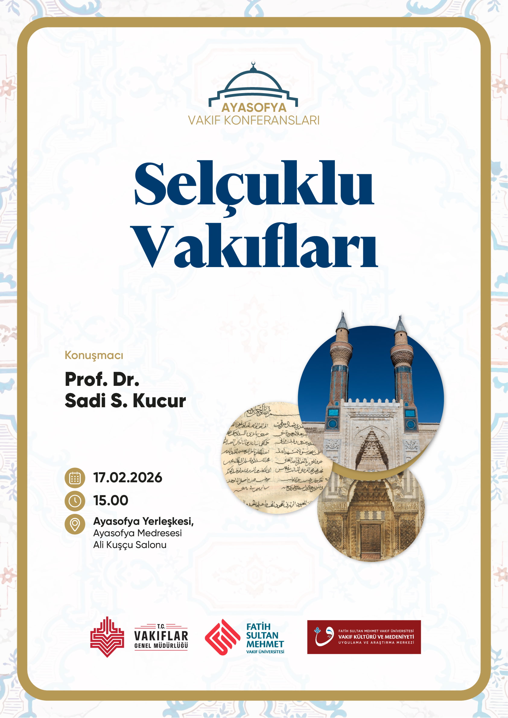 Ayasofya Vakıf Konferansları- Selçuklu Vakıfları